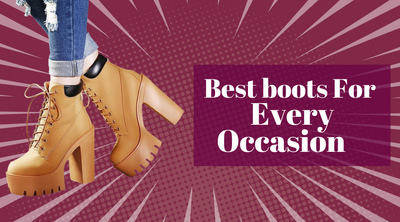 A Quick Guide To The Best boots For Every Occasion